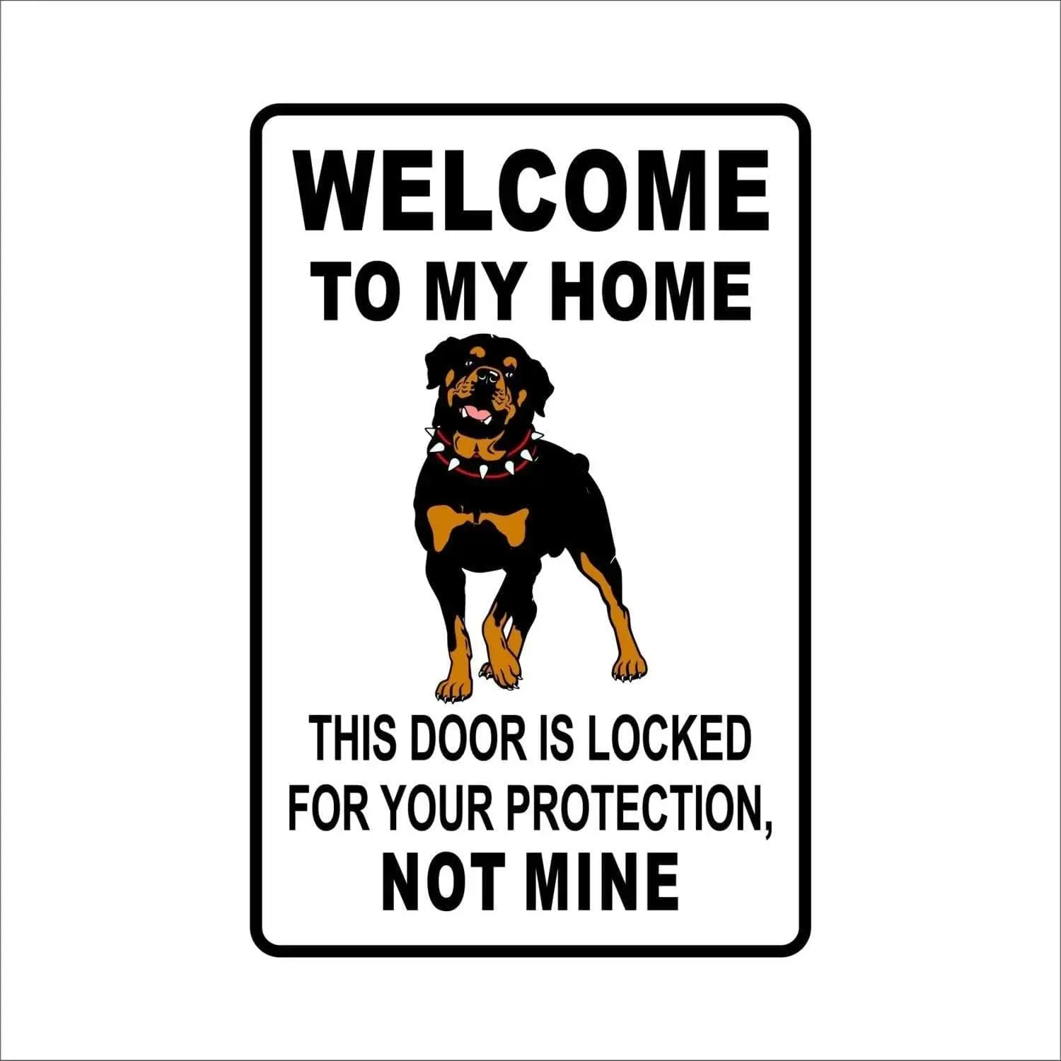 Home Security In My Area - 2026 Welcome To My Home Rottweiler